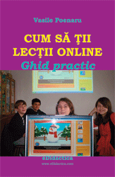 Coperta cărţii "Cum să ţii lecţii online. Ghid practic" de Vasile Poenaru